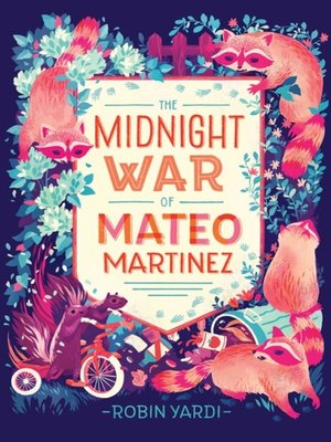 cover image of The Midnight War of Mateo Martinez